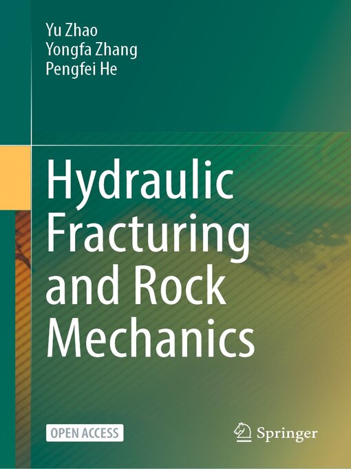 Title details for Hydraulic Fracturing and Rock Mechanics by Yu Zhao - Available